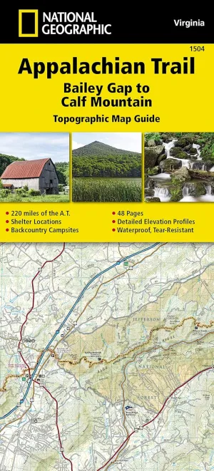 Appalachian Trail: Bailey Gap to Calf Mountain Map [Virginia] (National Geographic Topographic Map Guide, 1504) Map  Folded Map, January 1, 2022